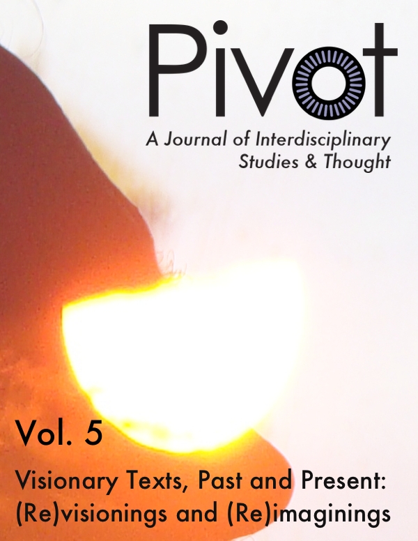 					View Vol. 5 No. 1 (2016): Visionary Texts, Past and Present: (Re)visionings and (Re)imaginings
				