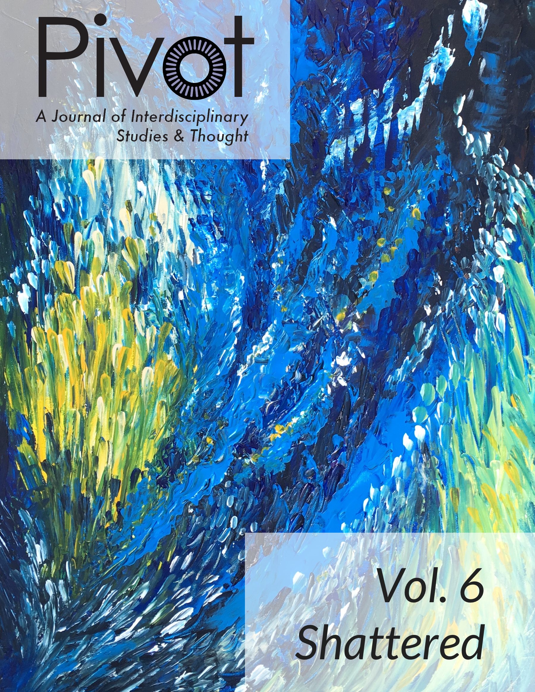 					View Vol. 6 No. 1 (2017): Shattered
				