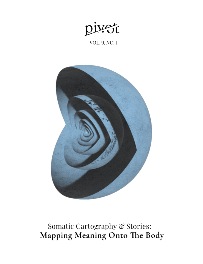 					View Vol. 9 No. 1 (2022): Somatic Cartography & Stories: Mapping Meaning onto the Body
				